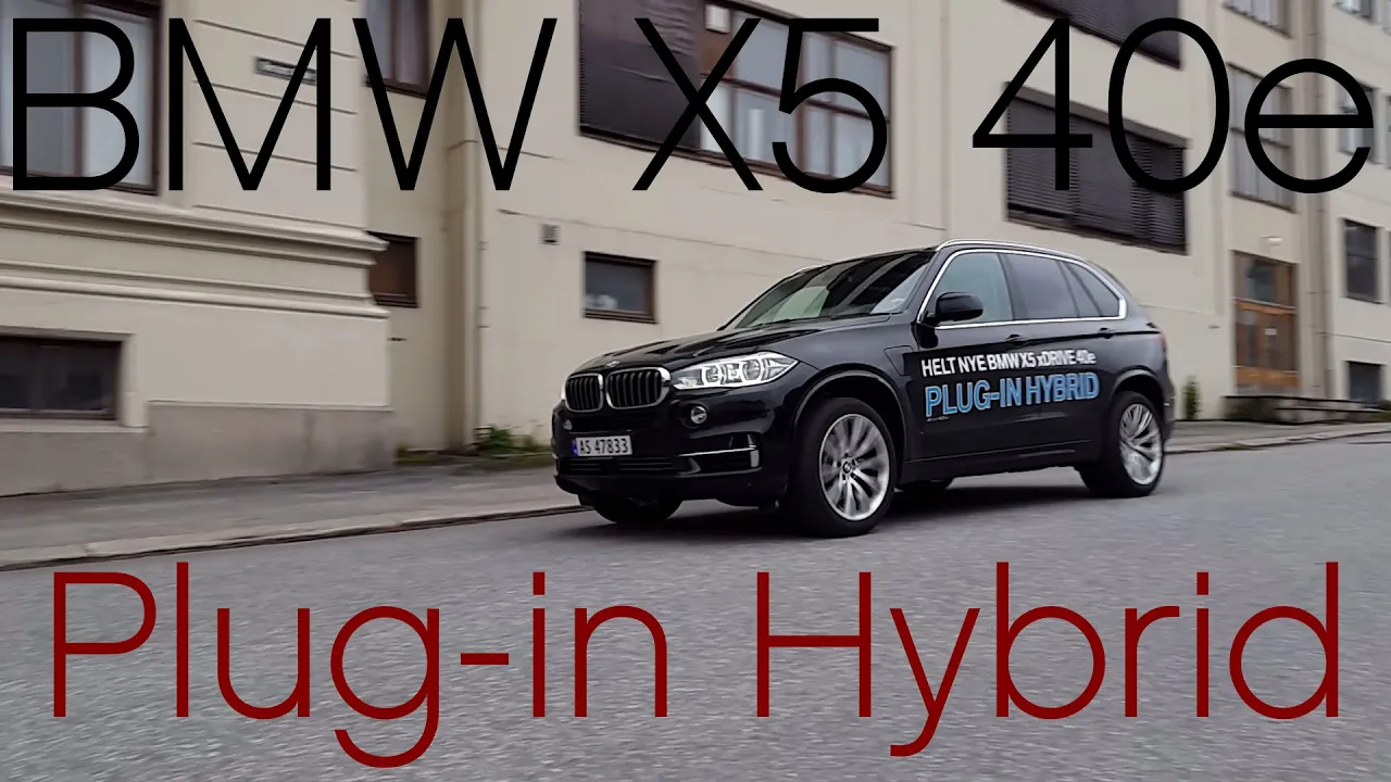 2016 BMW X5 40e Plug-in Hybrid - Review