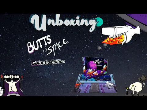 Unboxing Butts in Space Galactic Edition