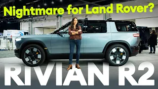 Rivian R2 UK Bound FIRST LOOK:  EV that could beat Land Rover at its own game