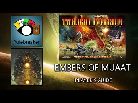 Embers of Muaat Player's Guide - Twilight Imperium 4th Edition