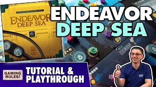 Endeavor Deep Sea: Tutorial & Playthrough