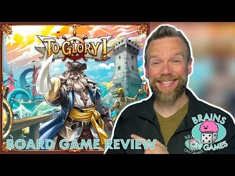 To Glory! Review: A pirate themed dexterity game? Yes Please!