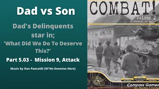 Part 5.03 - Mission 9 - Attack