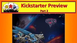 Starlight Campaign Preview - Part 2