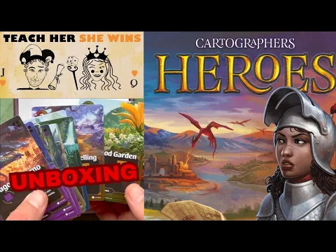 I Teach Her She Wins - Cartographers Heroes (Unboxing and Twists)