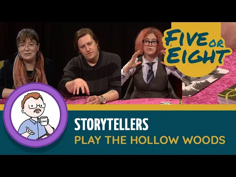 Five or Eight play The Hollow Woods (Storytelling Card Game)