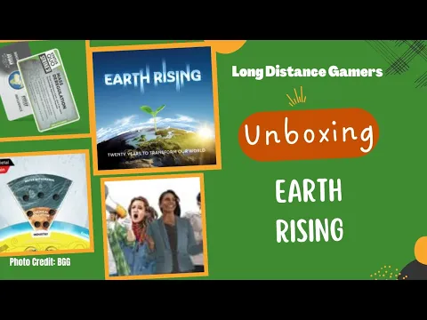 Earth Rising: Unboxing