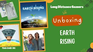 Earth Rising: Unboxing