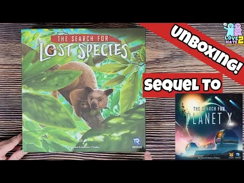 Unboxing of The Search For Lost Species - @RenegadeGameStudios Love 2 Hate #boardgames Review