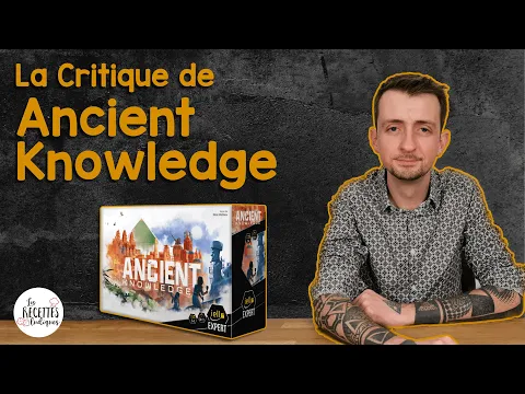 Ancient Knowledge 🗿 - La Critique