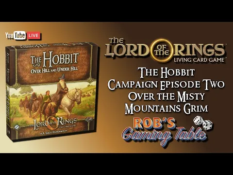 Lord of the Rings Card Game Hobbit Campaign Ep.2 (Over the Misty Mountains Grim)