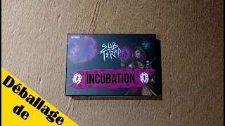 Déballage de Sub Terra Incubation