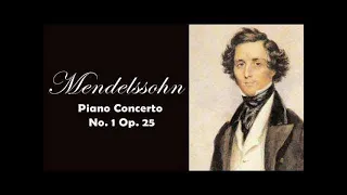 Mendelssohn: Piano Concerto No. 1 Op. 25 | Classical Music