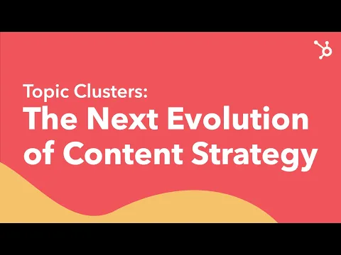 Topic Clusters: The Next Evolution of Content Strategy