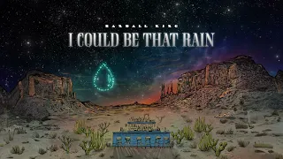 Randall King - I Could Be That Rain (Audio)