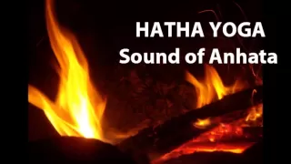 Yoga Music - Hatha Yoga for Meditation (Sound of Anhata)