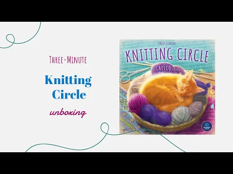 Knitting Circle - 3-Minute Unboxing