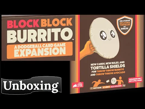 Block Block Burrito: Unboxing (Throw Throw Burrito Expansion)