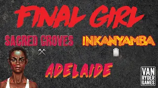 Final Girl - Adelaide vs Inkanyamba at Sacred Groves