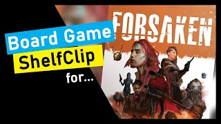 🌱ShelfClips: Forsaken (Short Board Game Preview)