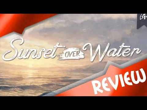 Sunset Over Water Review