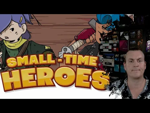 BigDenoPlays - Small Time Heroes, Campaign