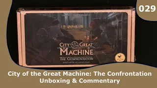 City of the Great Machine - The Confrontation Expansion Unboxing | 029 | CulBlu Unboxing