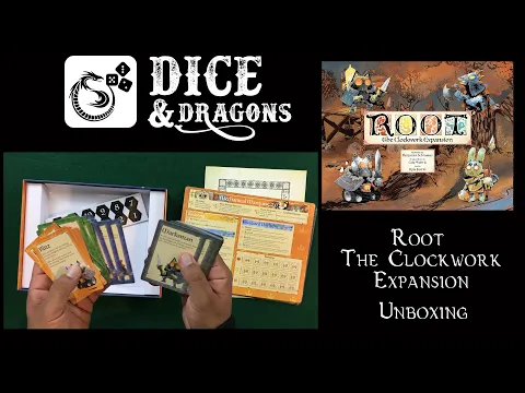 Dice and Dragons - Root The Clockwork Expansion Unboxing