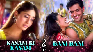 Kasam Ki Kasam X Bani Bani | Kareena Kapoor Best Songs | Kareena Kapoor, Hrithik Roshan | MPKDH