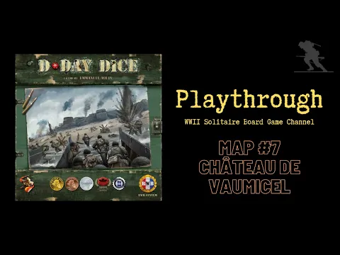 D-Day Dice (Second Edition) - Playthrough - Beach #7 - Château de Vaumicel