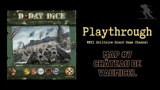 D-Day Dice (Second Edition) - Playthrough - Beach #7 - Château de Vaumicel