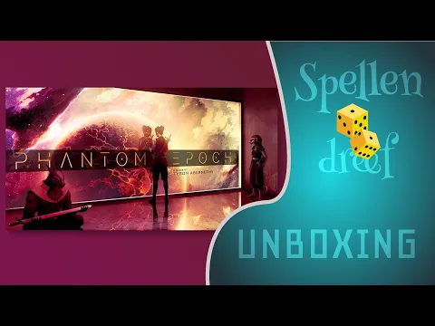 Unboxing Phantom Epoch - Unboxing (NL/BE)