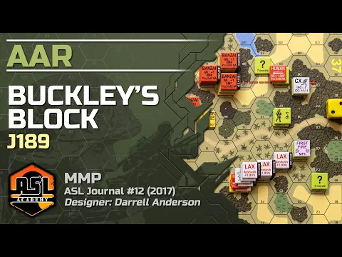 Advanced Squad Leader AAR 50 - Buckley's Block (J189)