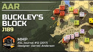 Advanced Squad Leader AAR 50 - Buckley's Block (J189)