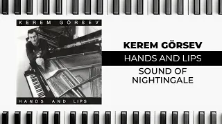 Kerem Görsev - Sound Of Nightingale (Official Audio Video)