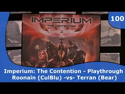 Imperium the Contention - Roonain vs Terran (1v1) | 100 | CulBlu and Cardboard