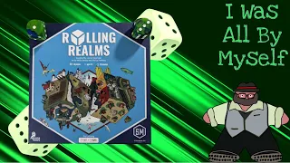 Rolling Through All The Realms - A Rolling Realms Mega Solo Play by The Groom