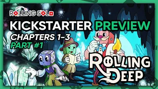Rolling Deep | Kickstarter Preview | Solo Playthrough | Part #1