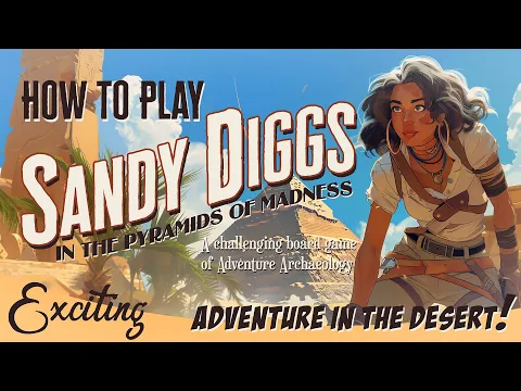 How to Play Sandy Diggs, by James Ernest