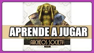 ARCHEOS SOCIETY - Cómo se juega - TUTORIAL - Juego de Mesa - unna