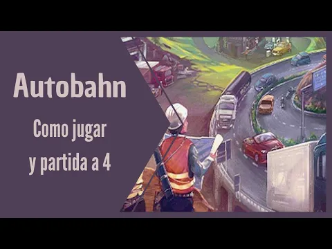Autobahn, como jugar y partida a 4
