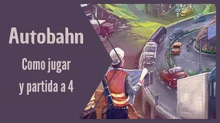 Autobahn, como jugar y partida a 4