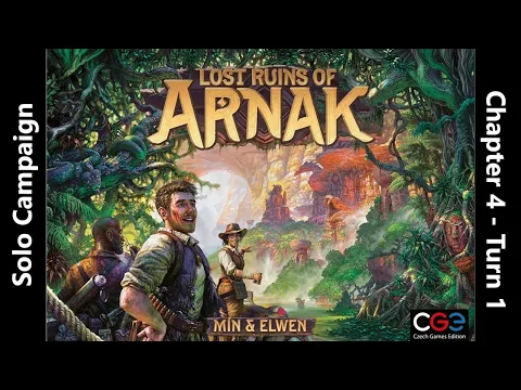 The Lost Ruins of Arnak - Solo Campaign - Chapter 4 - Round 1
