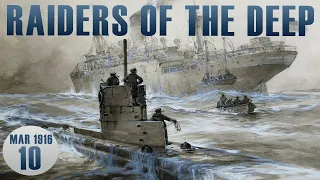 Raiders of the Deep Solitaire Campaign | Episode 10 | March 1916 | WW1 U-Boat Board Game