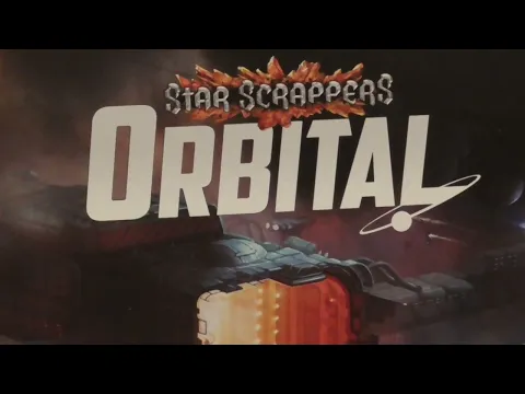 Star Scrappers Orbital Review