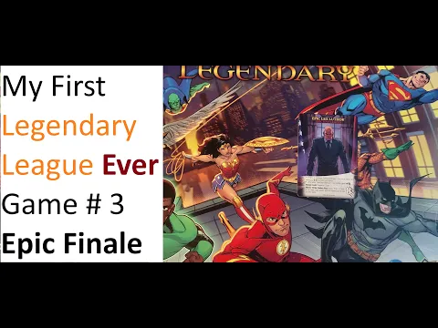 DC Legendary | My First Legendary League Game 3 (Epic Finale) | Solo Playthrough