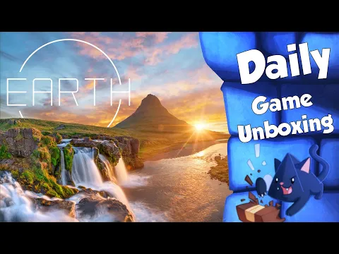 Earth - Daily Game Unboxing
