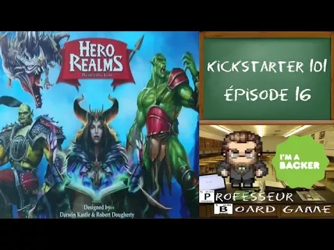 Kickstarter 101 (EP16) Hero Realms - Règles complètes