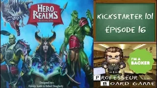 Kickstarter 101 (EP16) Hero Realms - Règles complètes