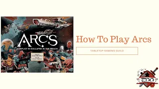 How To Play Arcs